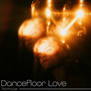 Dancefloor Love