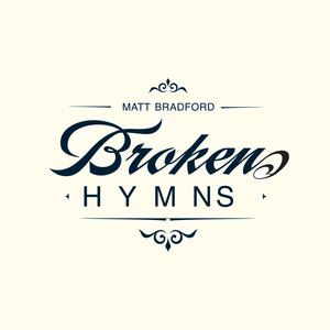 Broken Hymns (Youtube Version)