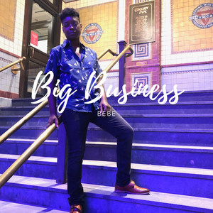 Big Business (Explicit)