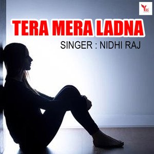 Tera Mera Ladna