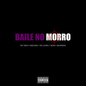 Baile no Morro (Explicit)