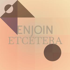 Enjoin Etcetera