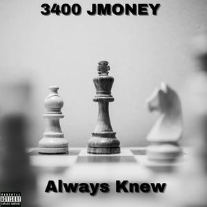 Always Knew (Explicit)