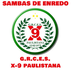 Sambas de Enredo X-9 Paulistana