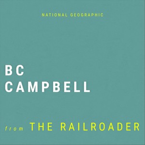 The Railroader (National Geographic)