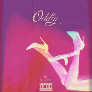 Oddly (Explicit)