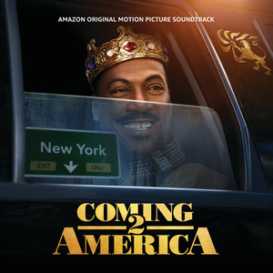 Coming 2 America (Amazon Original Motion Picture Soundtrack) (美国之旅2 电影原声带)