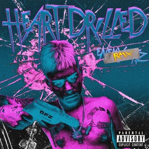 HEART DRILLED EP RMX (Explicit)