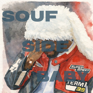 SOUF SIDE BABY (Explicit)