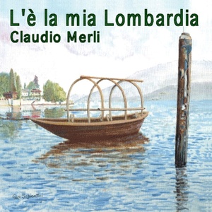 L'è la mia Lombardia