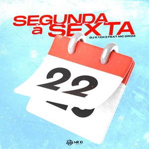 Segunda Á Sexta (Explicit)