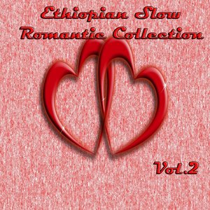 Ethiopian Slow Romantic Collection, Vol. 2