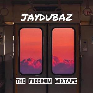 The Freedom Mixtape (Explicit)