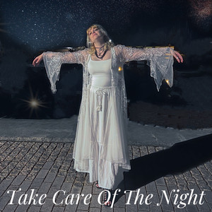 Take care of the night