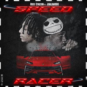 Speed Racer (feat. JoblowBbo) [Explicit]