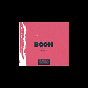 Boom (feat. MassKaayZA)