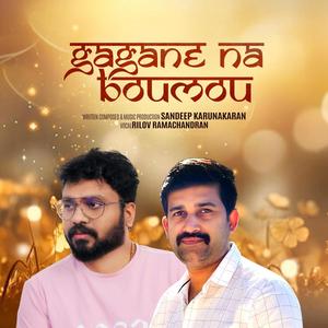 Gagane Na Boumou (feat. Rilov Ramachandran)