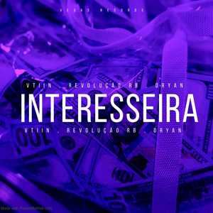 Interesseira (Explicit)