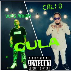 Gula (feat. Yung Mahan & CaliQ) (Explicit)
