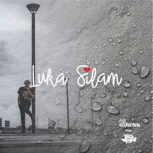 Luka Silam (Kata Indah Yang Ku Tunggu)