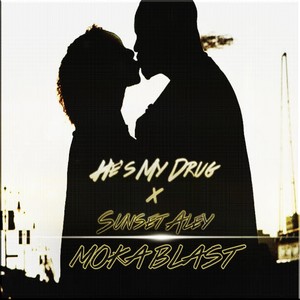 He's My Drug (feat. Sunset Aley) - Single [Explicit]