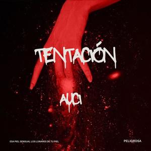 TENTACIÓN (Explicit)