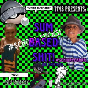 Sum based **** (onna mixtape) [Explicit]