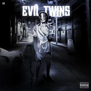 Evil Twins (Explicit)