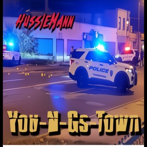 You N Gs Town (Explicit)