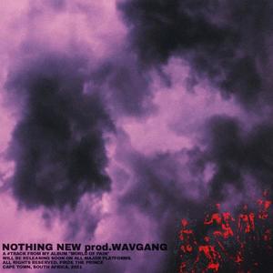 NOTHING NEW (Explicit)