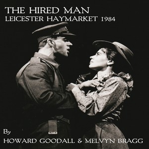 The Hired Man (Leicester Haymarket 1984)