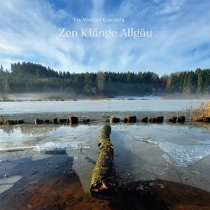 Zen Klänge Allgäu