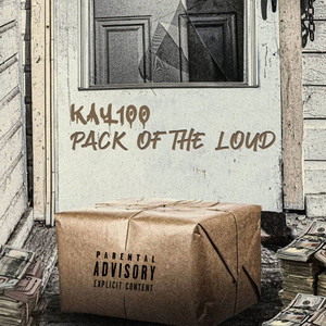 Pack of the Loud (Explicit)