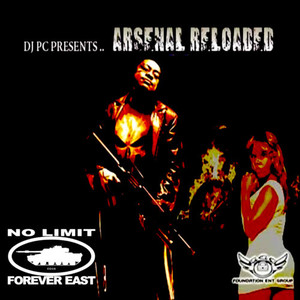 DJ PC Presents: Arsenal Reloaded (Explicit)