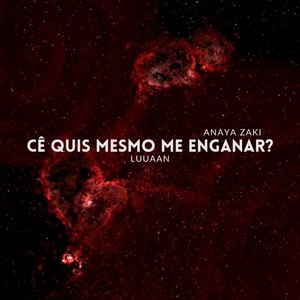 Cê Quis Mesmo me Enganar?
