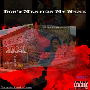 Don't Mention My Name (Explicit)