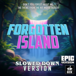 Don't You (Forget About Me) [From 