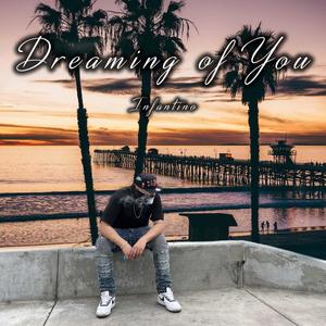Dreaming of You (Explicit)