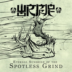 Eternal Sunshine of the Spotless Grind (Explicit)