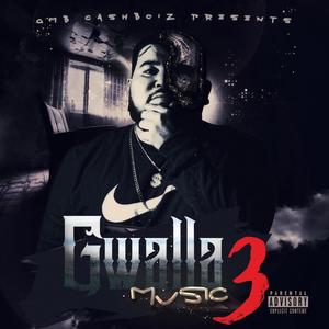 Gwalla Music 3 (Explicit)