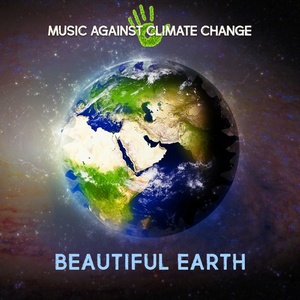Music Against Climate Change: Beautiful Earth
