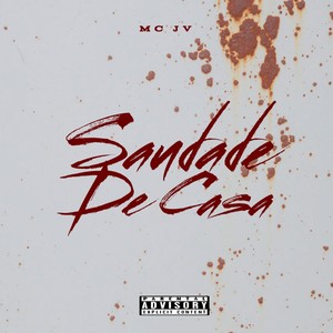 Saudade de Casa (Explicit)