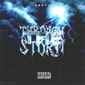 Through The Storm (Explicit)