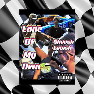 Lane Of My Own (Explicit)