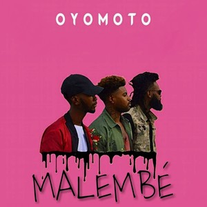 Malembé (Explicit)
