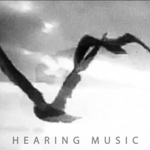 HEARING MUSIC