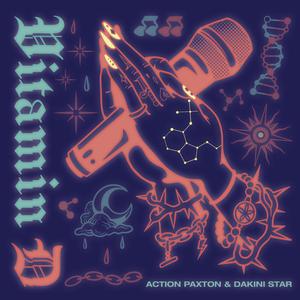 Vitamin D (feat. Action Paxton) (Explicit)