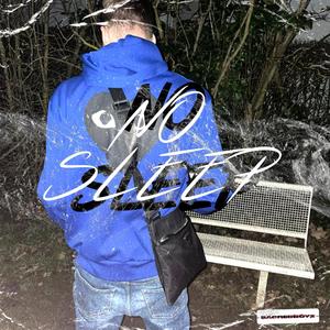 no sleep (Explicit)