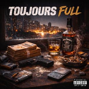 Toujours full (Explicit)