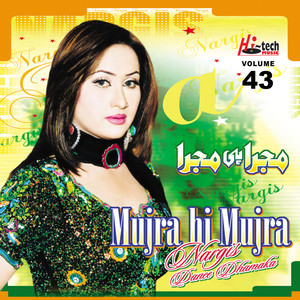 Nargis Dance Dhamaka (Mujra Hi Mujra) , Vol. 43